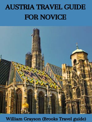 cover image of AUSTRIA TRAVEL GUIDE FOR NOVICE